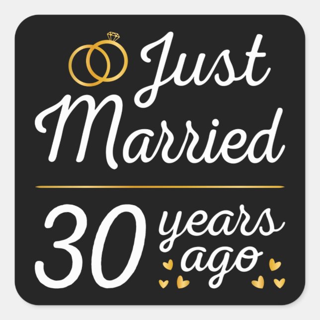 Just Married 30 Years Ago II Square Sticker (Front)