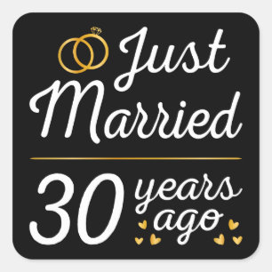 Just Married 30 Years Ago II Square Sticker