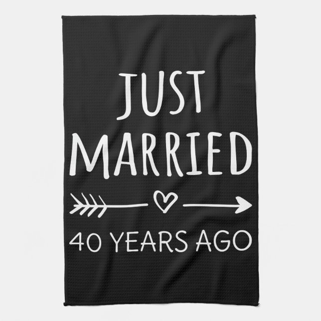  Just Married 40 Years Ago I Kitchen Towel (Vertical)
