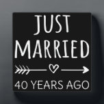 Just Married 40 Years Ago I Plaque<br><div class="desc">Cute design, perfect for anyone who's been married for 40 years and to a wedding vow renewal ceremony. It makes a great matching outfit for couples! 'Just Married 40 Years Ago' quote for a couple who got married 40 years ago or a couple renewing wedding vows on their wedding anniversary....</div>