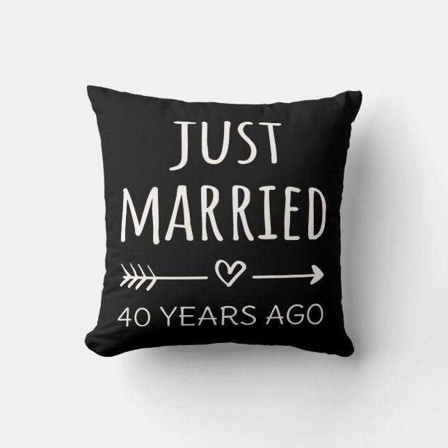  Just Married 40 Years Ago I Throw Pillow (Front)
