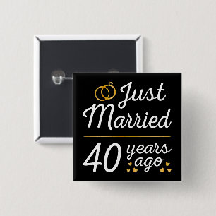Just Married 40 Years Ago II Button