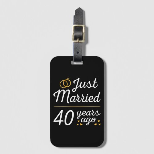 Just Married 40 Years Ago II Luggage Tag