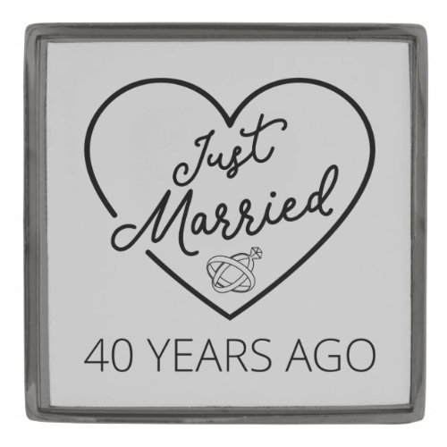 Just Married 40 Years Ago III Gunmetal Finish Lapel Pin