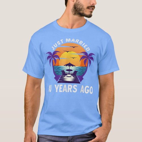Just Married 40 Years Ago Matching 40th Wedding An T_Shirt