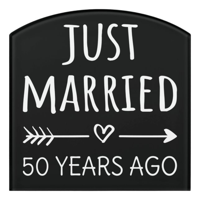 Just Married 50 Years Ago I Door Sign (Contour Front)