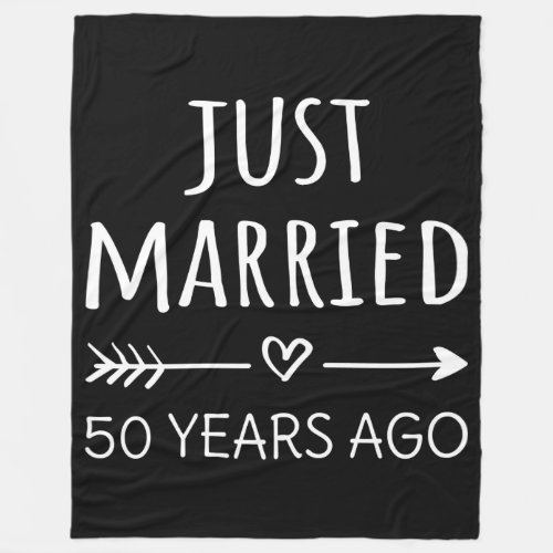 Just Married 50 Years Ago I Fleece Blanket