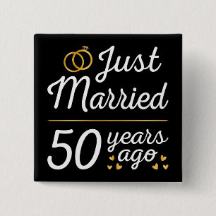 Just Married 50 Years Ago II Button