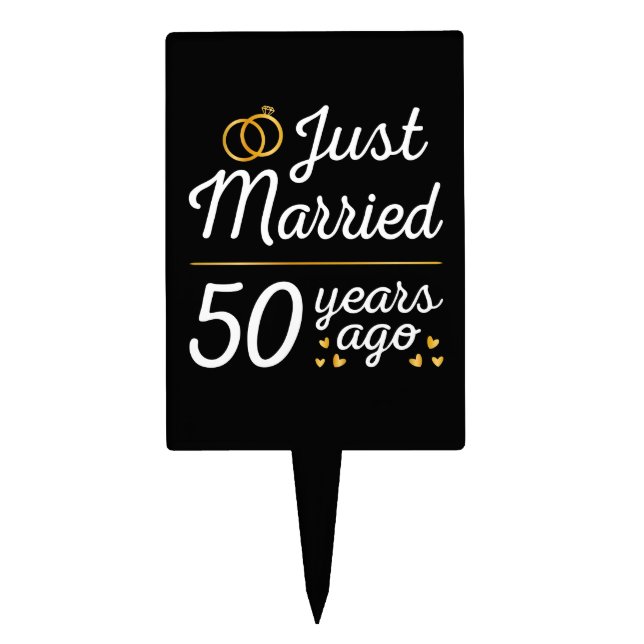 Just Married 50 Years Ago II Cake Topper (Front)