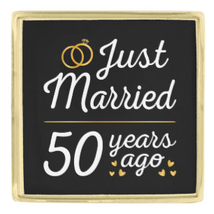 Just Married 50 Years Ago II Gold Finish Lapel Pin