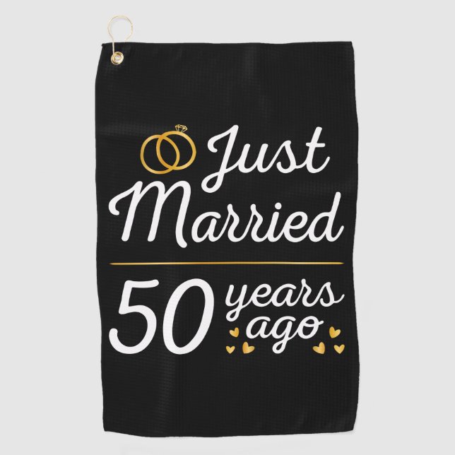 Just Married 50 Years Ago II Golf Towel (Front)