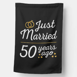 Just Married 50 Years Ago II House Flag