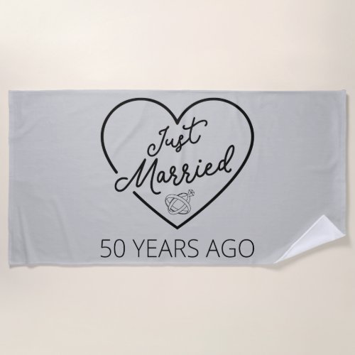 Just Married 50 Years Ago III Beach Towel