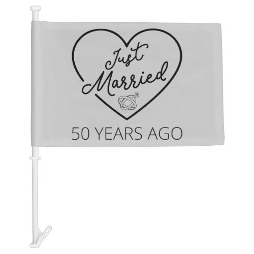 Just Married 50 Years Ago III Car Flag
