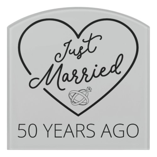 Just Married 50 Years Ago III Door Sign