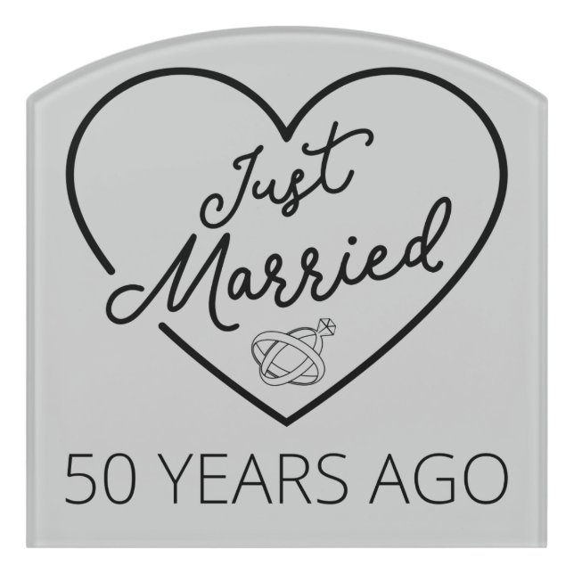 Just Married 50 Years Ago III Door Sign (Contour Front)