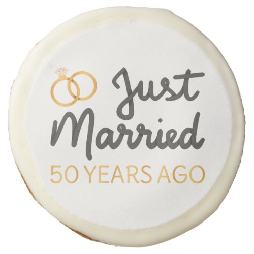 Just Married 50 Years Ago IV Sugar Cookie