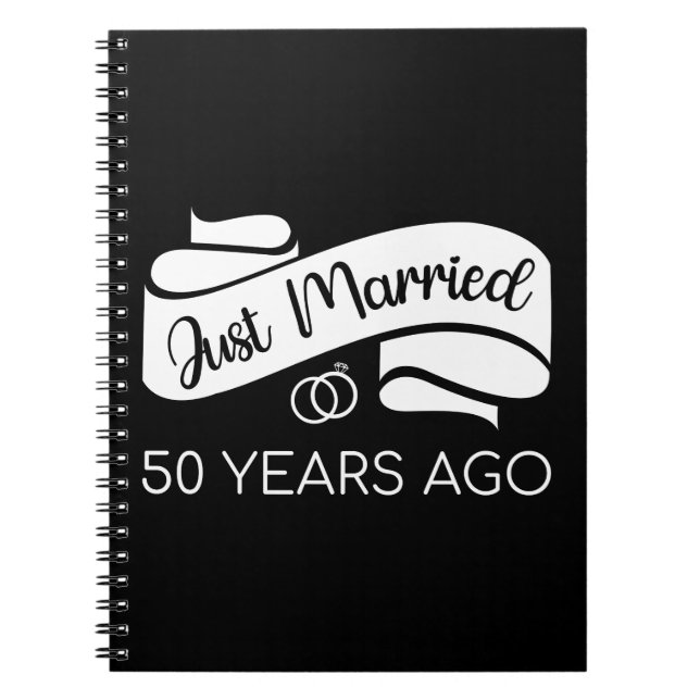 Just Married 50 Years Ago V Notebook (Front)