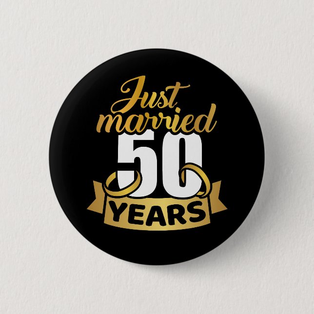 Just married 50 years golden wedding anniversary button (Front)