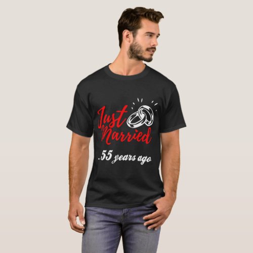 Just Married 55 Years Ago Funny Anniversary Gift T_Shirt