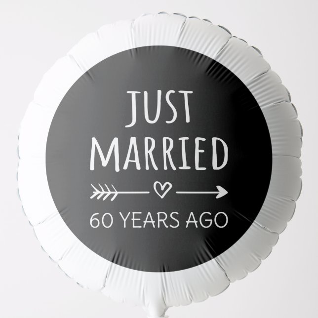  Just Married 60 Years Ago I Balloon (Front)