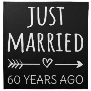 Just Married 60 Years Ago I Cloth Napkin