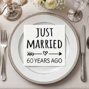  Just Married 60 Years Ago I Napkins