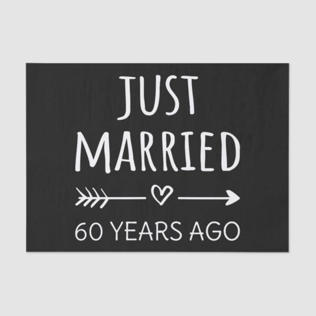 Just Married 60 Years Ago I Tissue Paper (Front)