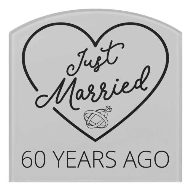 Just Married 60 Years Ago III Door Sign (Contour Front)