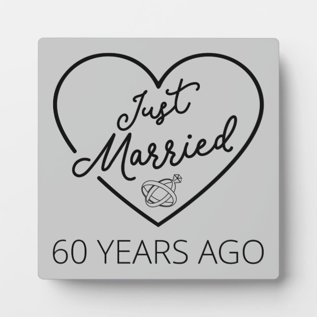 Just Married 60 Years Ago III Plaque (Front)