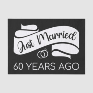 Just Married 60 Years Ago V Tissue Paper