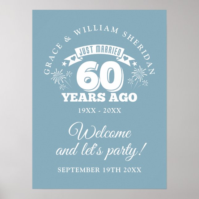 Just Married 60th Wedding Anniversary Welcome Sign (Front)