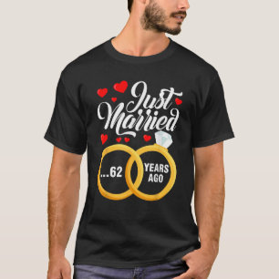 Just Married 62 Years Ago Marriage 62nd Wedding An T-Shirt