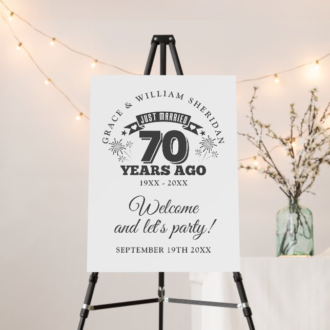 Just Married 70th Wedding Anniversary Welcome Foam Board (In Situ (Stand))