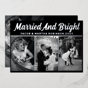 Just Married And Bright Newlywed Photo Christmas Foil Holiday Card