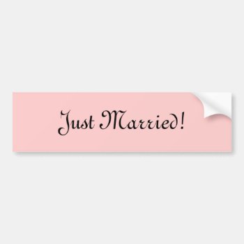 Just Married! Bumper Sticker by queenyeesh at Zazzle
