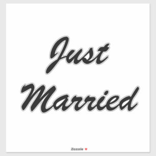 Just Married Custom Script Text Wedding Newlyweds Sticker