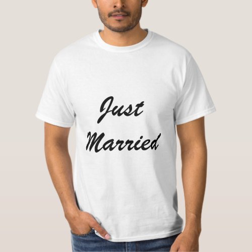 Just Married Custom Script Text Wedding Newlyweds T_Shirt