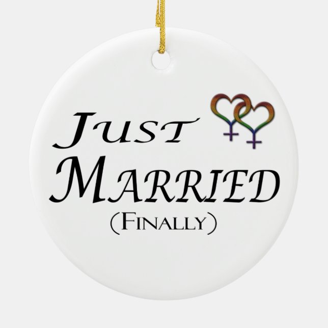 Just Married (Finally) Lesbian Pride Design Ceramic Ornament (Back)