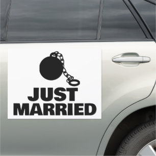 JUST MARRIED funny sign big CAR MAGNET