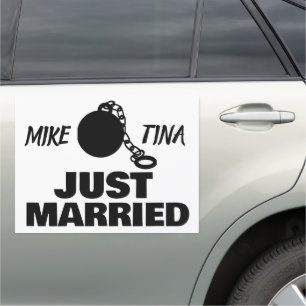 JUST MARRIED funny sign big CUSTOM CAR MAGNET