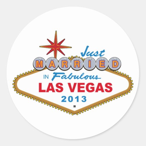 Just Married In Fabulous Las Vegas 2013 Sign Classic Round Sticker