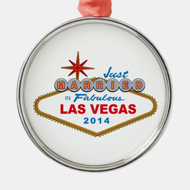 Just Married In Fabulous Las Vegas 2014 (Sign) Metal Ornament (Front)