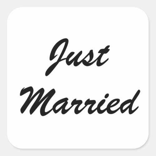 Just Married  Newlyweds Custom Script Text Wedding Square Sticker