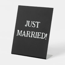 JUST MARRIED PEDESTAL SIGN