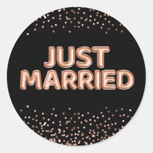 Just Married Rose Gold Wedding Balloons on Black Classic Round Sticker