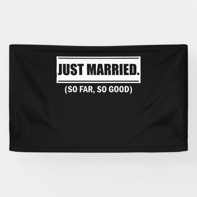 Just Married So Far So Good Newlywed Bride Couples Banner (Horizontal)
