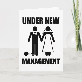 Just Married  Under New Management Announcement by The_Shirt_Yurt at Zazzle