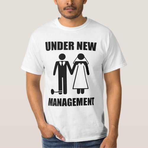 Just Married Under New Management T_Shirt