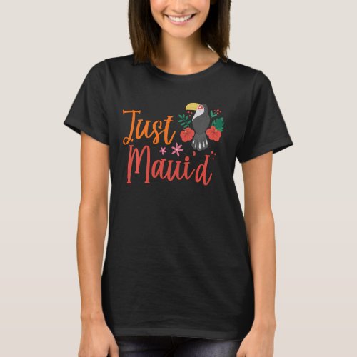 Just Maui D Hawaii Honeymoon Hubby Wifey Matching  T_Shirt